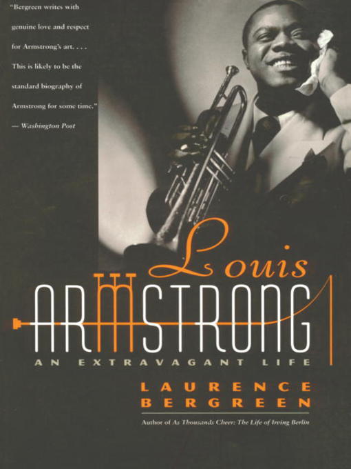 Title details for Louis Armstrong by Laurence Bergreen - Available